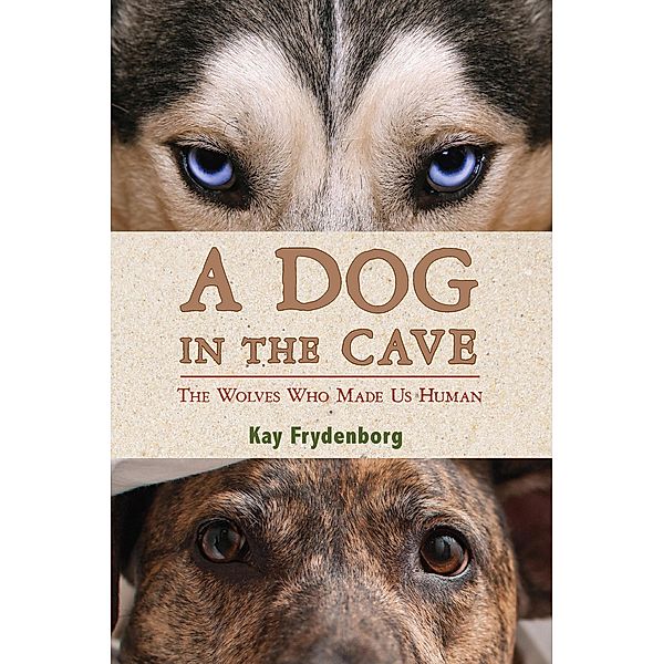 A Dog in the Cave, Kay Frydenborg