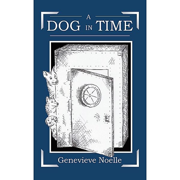 A Dog In Time, Genevieve Noelle