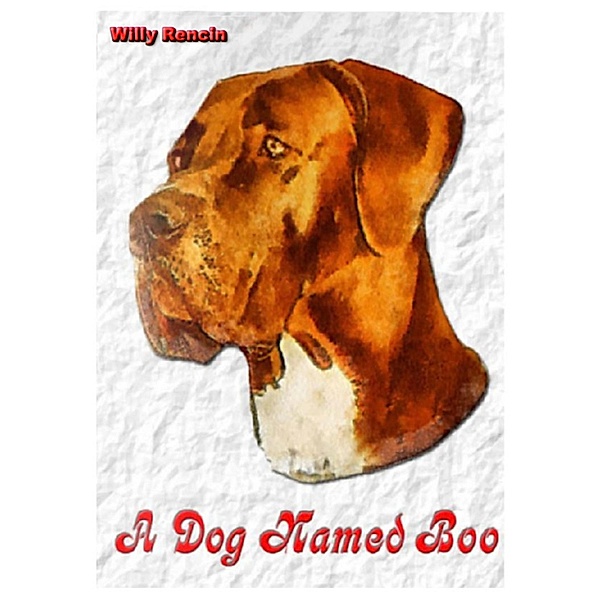 A Dog named Boo, Willy Rencin