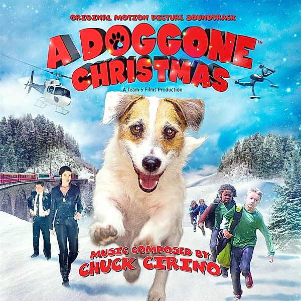 A Doggone Christmas: Original Motion Picture Sound, Chuck Cirino