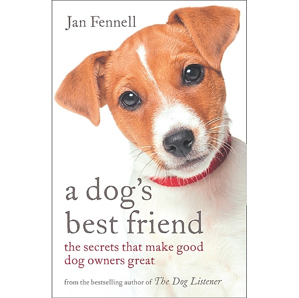 A Dog's Best Friend, Jan Fennell