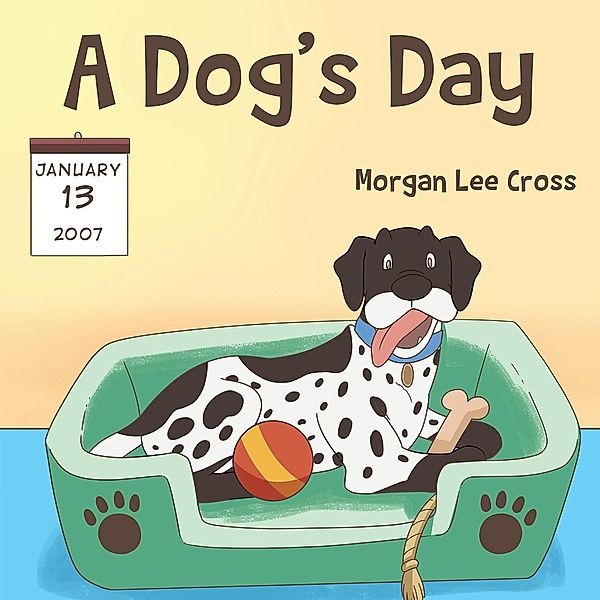 A Dog's Day, Morgan Lee Cross