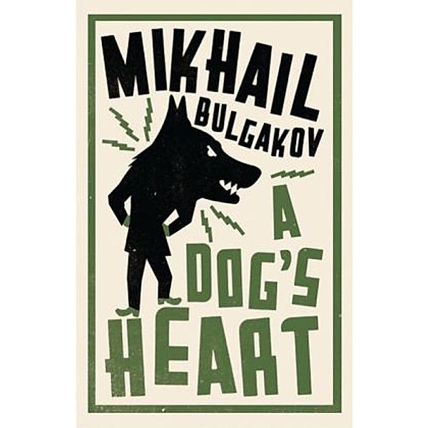 A Dog's Heart: New Translation, Mikhail Bulgakov