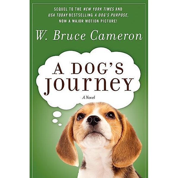 A Dog's Journey, W. Bruce Cameron