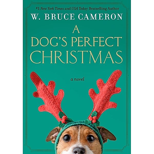 A Dog's Perfect Christmas, Bruce Cameron