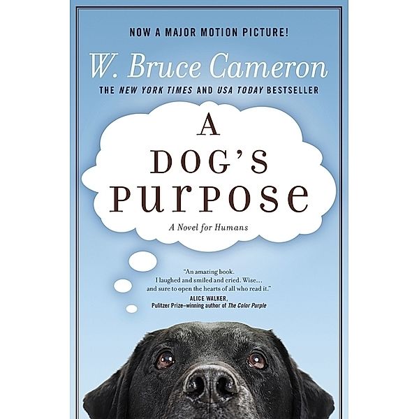 A Dog's Purpose, W. Bruce Cameron