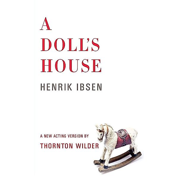 A Doll's House, Henrik Ibsen