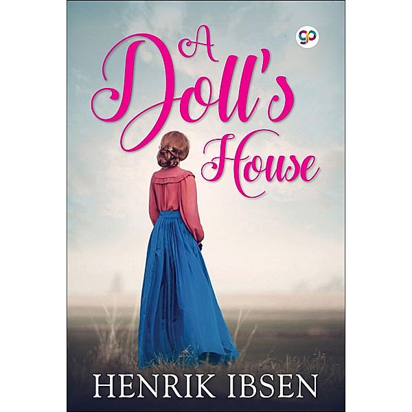 A Doll's House / GENERAL PRESS, Henrik Ibsen