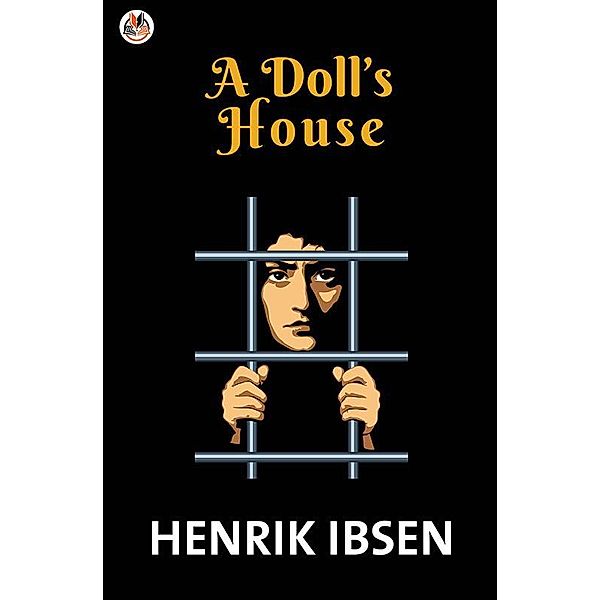 A Doll's House / True Sign Publishing House, Henrik Ibsen