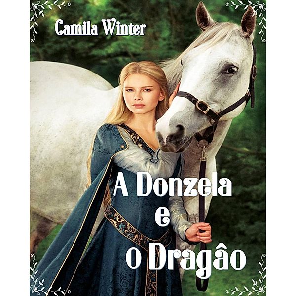 A Donzela e o Dragão, Camila Winter