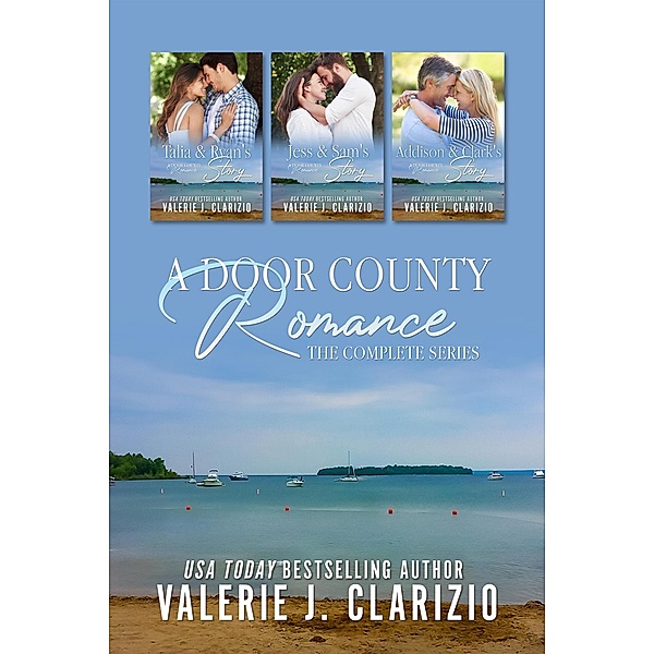 A Door County Romance Series Boxed Set, Novellas 1-3 / A Door County Romance, Valerie J. Clarizio