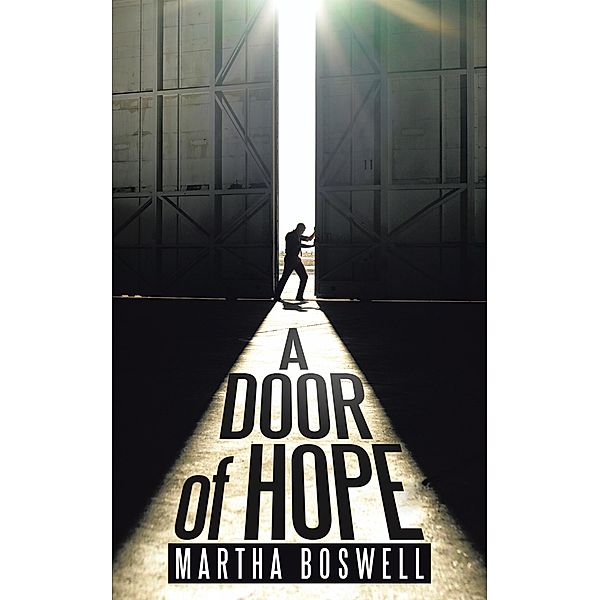 A Door of Hope, Martha Boswell