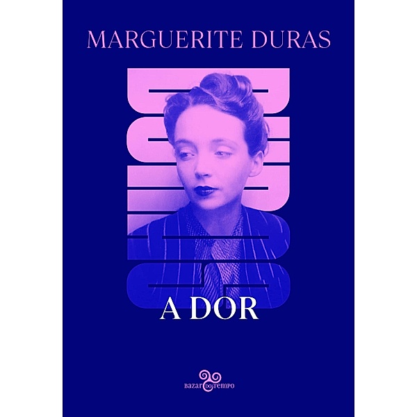 A dor, Marguerite Duras
