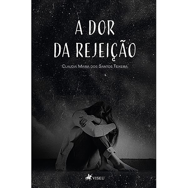 A dor da rejeic¸a~o, Claudia Maria dos Santos Teixeira