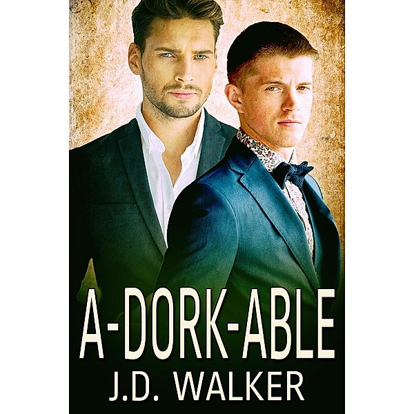 A-dork-able / JMS Books LLC, J. D. Walker