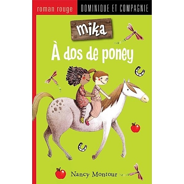 A dos de poney / Dominique et compagnie, Nancy Montour