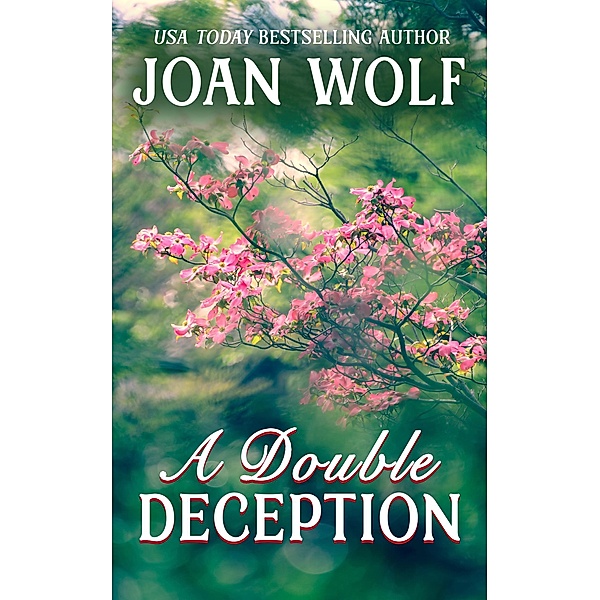 A Double Deception, Joan Wolf