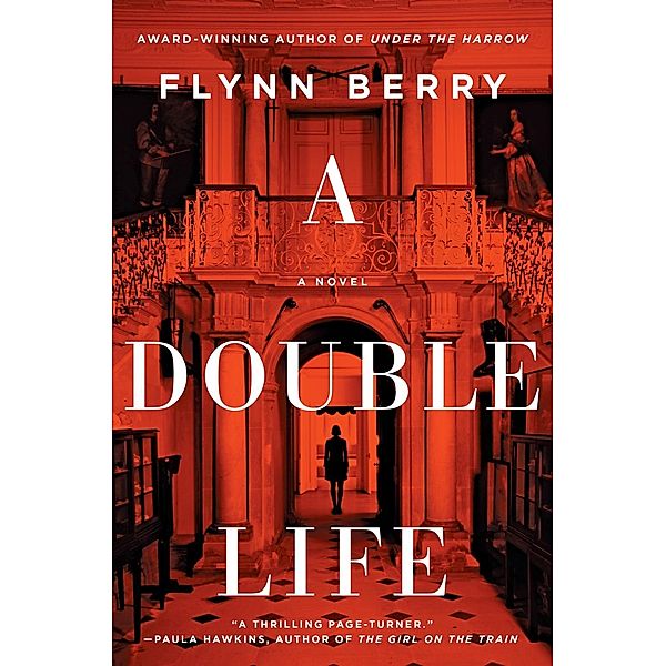 A Double Life, Flynn Berry
