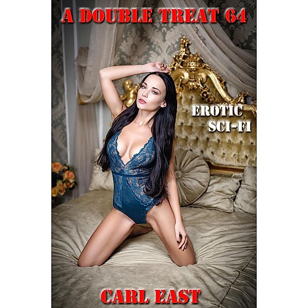 A Double Treat 64, Carl East