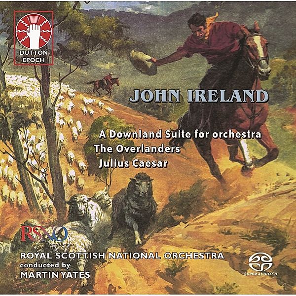 A Downland Suite/Julius Caesar, Martin Yates, Royal Scottish National Orchestra