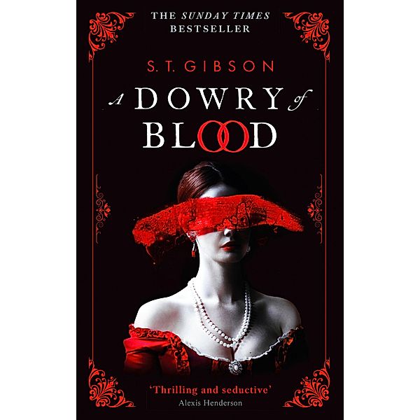 A Dowry of Blood, S. T. Gibson