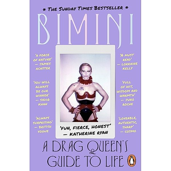 A Drag Queen's Guide to Life, Bimini Bon Boulash