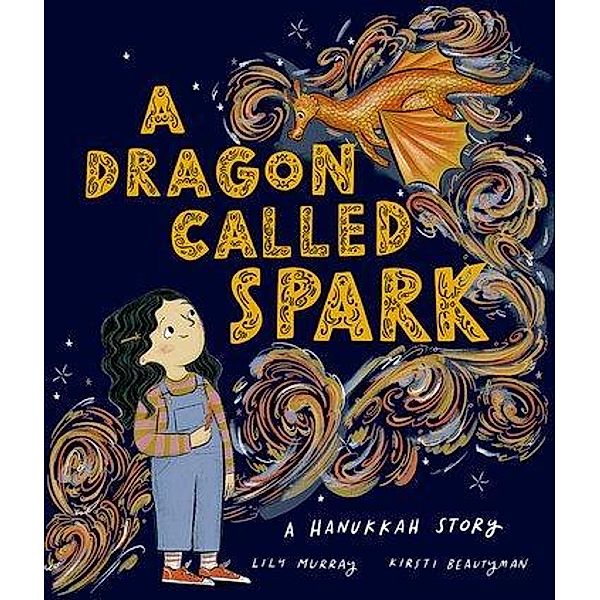 A Dragon Called Spark, Lily Murray