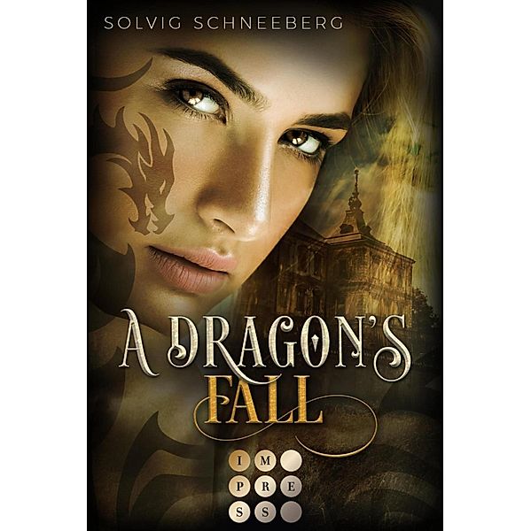 A Dragon's Fall / The Dragon Chronicles Bd.3, Solvig Schneeberg