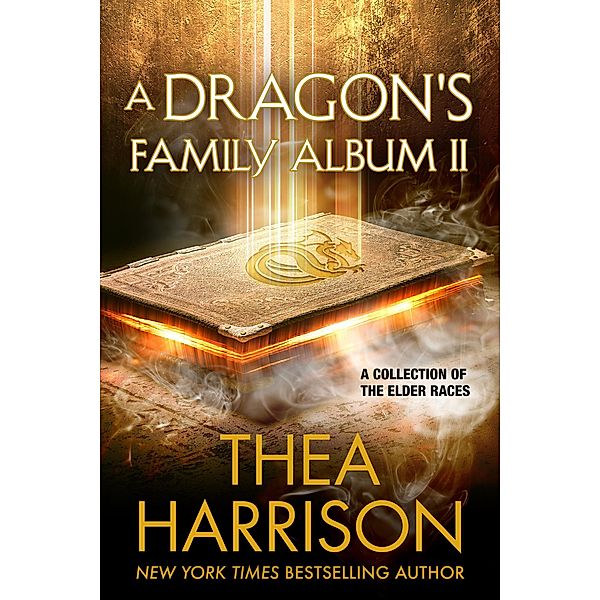 A Dragon's Family Album II (Elder Races) / Elder Races, Thea Harrison