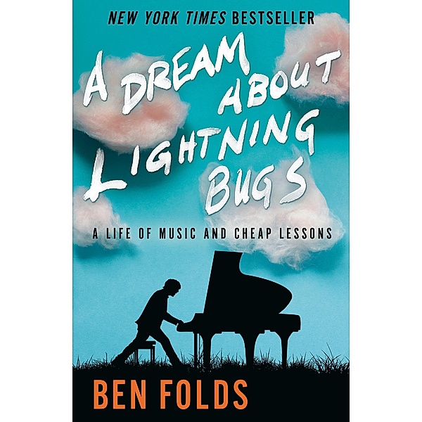 A Dream About Lightning Bugs, Ben Folds