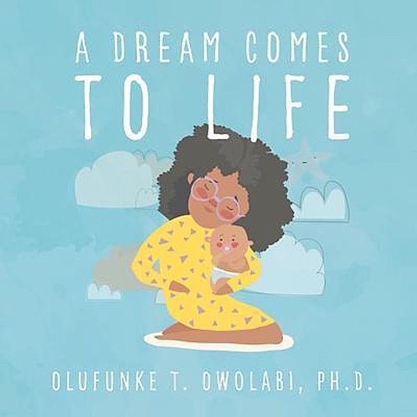 A Dream Comes to Life, Olufunke Owolabi