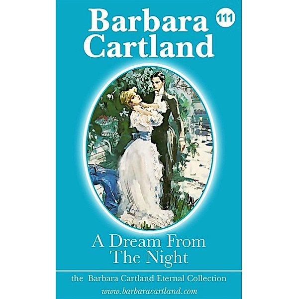 A Dream from the Night / The Eternal Collection, Barbara Cartland