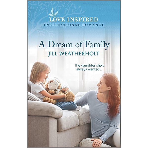 A Dream of Family, Jill Weatherholt