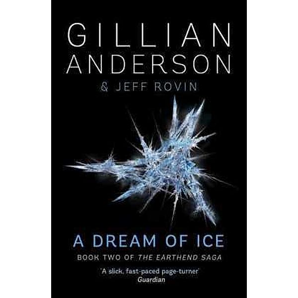 A Dream of Ice, Gillian Anderson