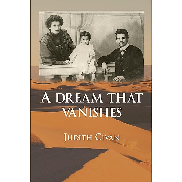 A Dream That Vanishes, Judith Civan