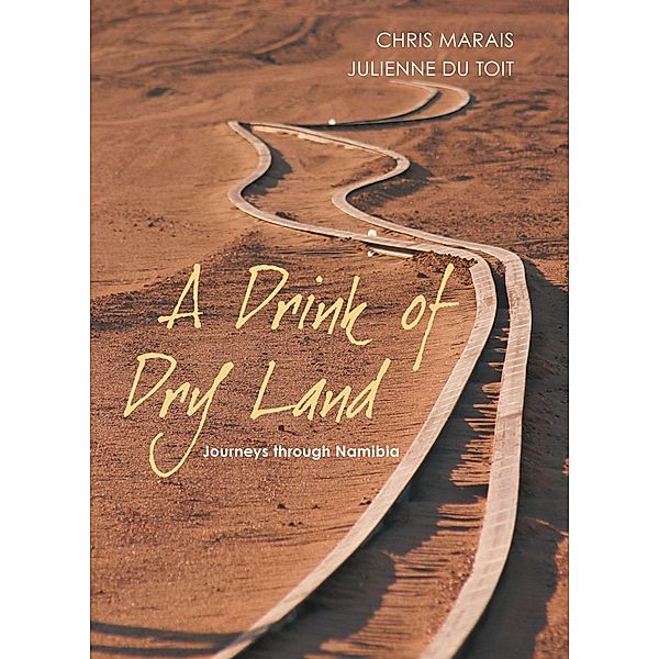 A Drink of Dry Land, Chris Marais