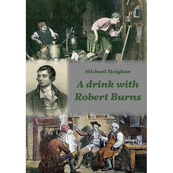 A drink with Robert Burns, Michael Meighan