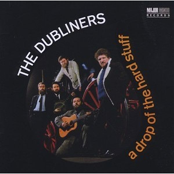 A Drop Of The Hard Stuff, The Dubliners