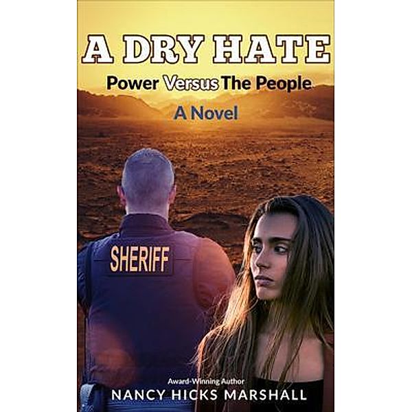 A Dry Hate, Nancy Hicks Marshall