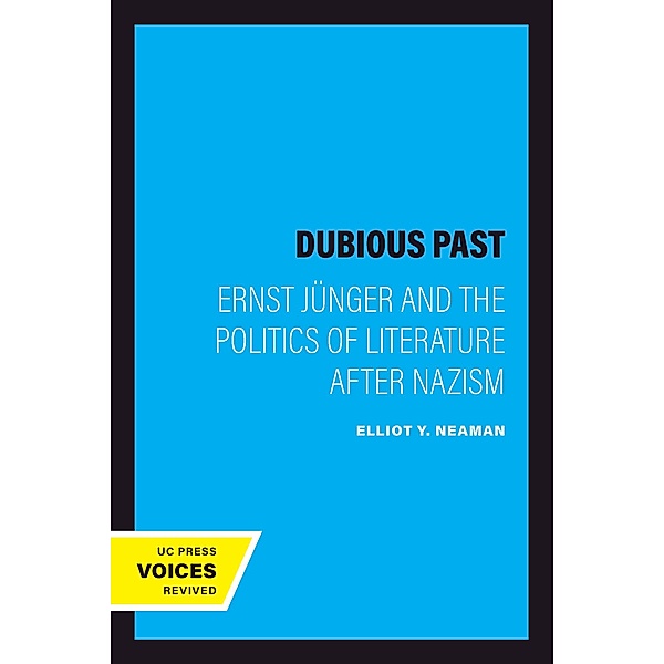 A Dubious Past / Weimar and Now: German Cultural Criticism Bd.19, Elliot Y. Neaman