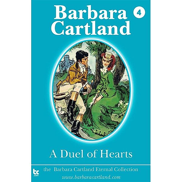 A Duel of Hearts / The Eternal Collection, Barbara Cartland