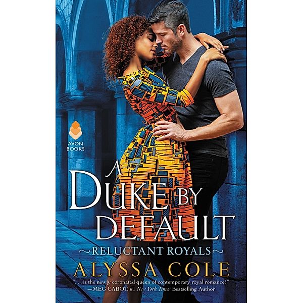 A Duke by Default / Reluctant Royals Bd.2, Alyssa Cole