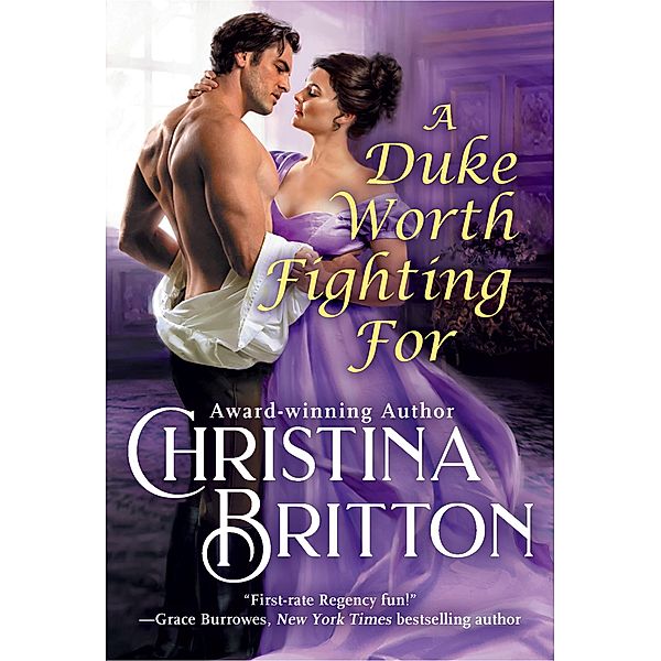 A Duke Worth Fighting For / Isle of Synne Bd.3, Christina Britton