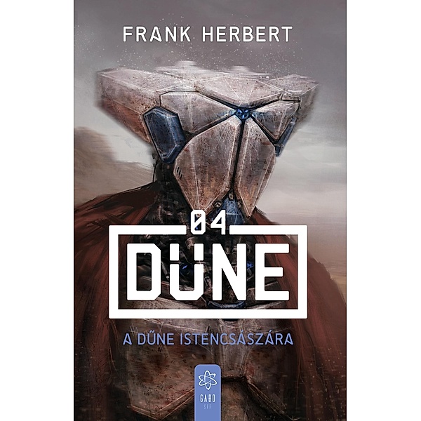 A Dune Istencsászára / Dune Bd.4, Frank Herbert