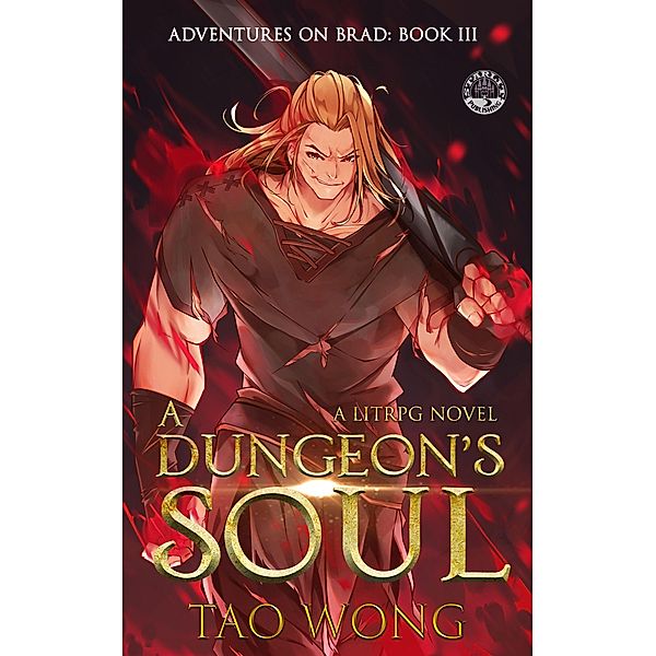 A Dungeon's Soul / Adventures on Brad Bd.3, Tao Wong