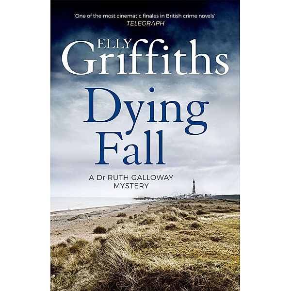 A Dying Fall, Elly Griffiths