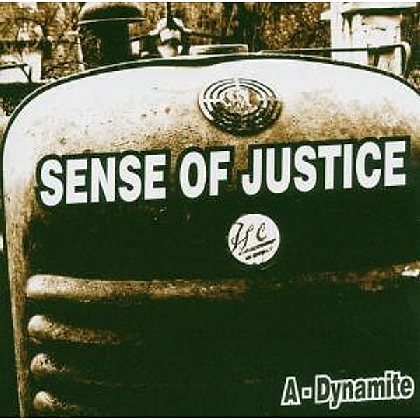 A-Dynamite, Sense Of Justice
