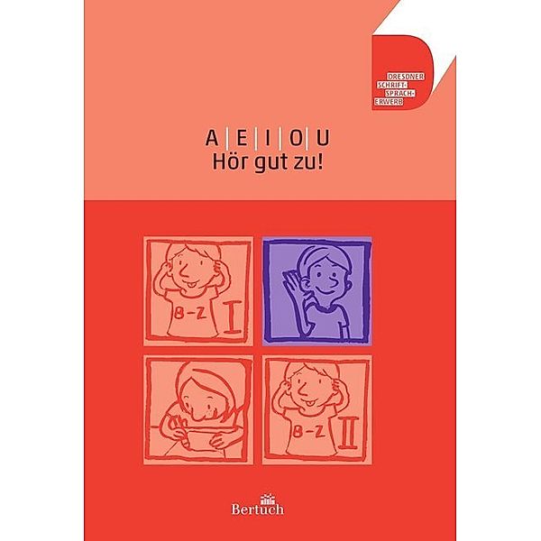 A E I O U ... Hör gut zu!, Anne Volkmann, Annett Zilger