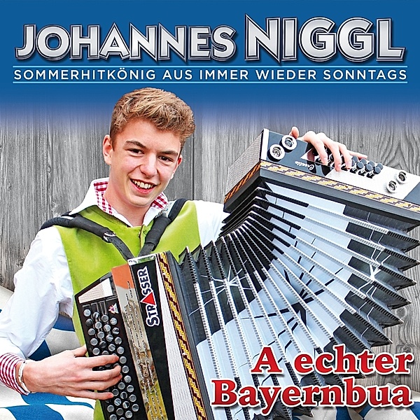 A Echter Bayernbua, Johannes Niggl