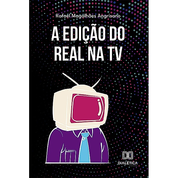 A Edição do Real na TV, Rafael Magalhães Angrisano